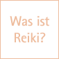 Was ist Reiki?